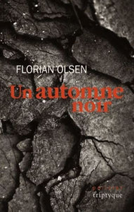 OLSEN, Florian: Un automne noir