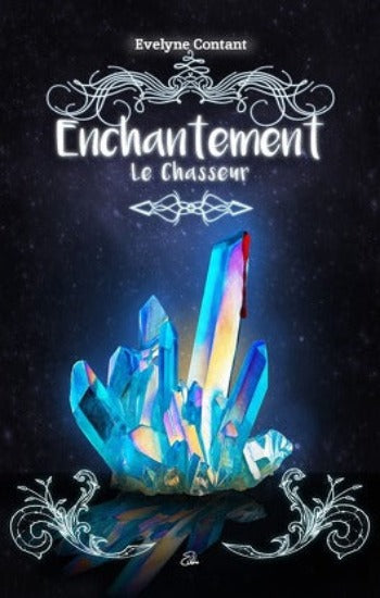 CONTANT, Evelyne: Enchantement (5 volumes)