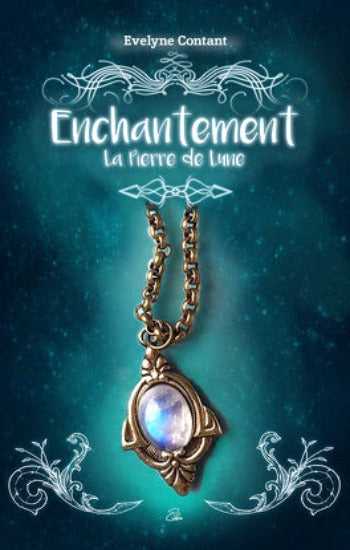 CONTANT, Evelyne: Enchantement (5 volumes)