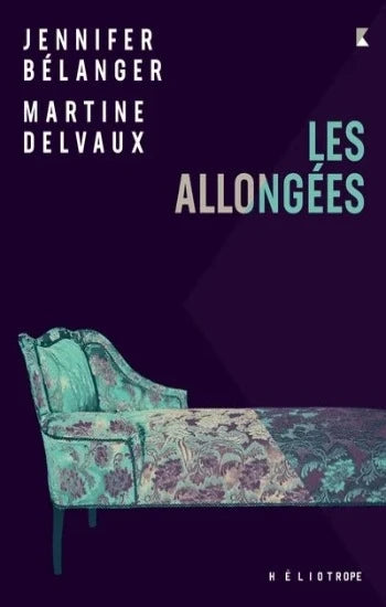 BÉLANGER, Jennifer; DELVAUX, Martine: Les allongées