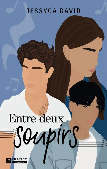 DAVID, Jessyca: Entre deux soupirs