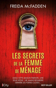 McFADDEN, Freida: Les secrets de la femme de ménage