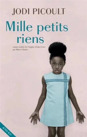 PICOULT, Jodi: Mille petits riens