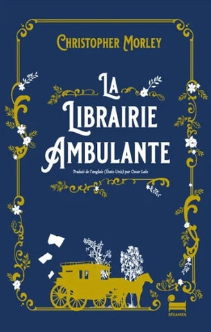 MORLEY, Christopher: La librairie ambulante