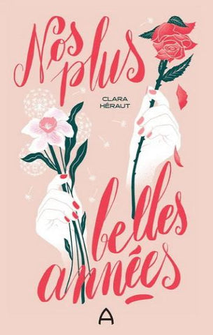 HÉRAUT, Clara: Nos plus belles années
