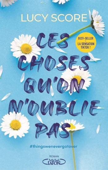 SCORE, Lucy: Ces choses qu'on n'oublie pas