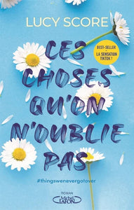 SCORE, Lucy: Ces choses qu'on n'oublie pas