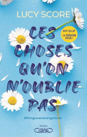 SCORE, Lucy: Ces choses qu'on n'oublie pas