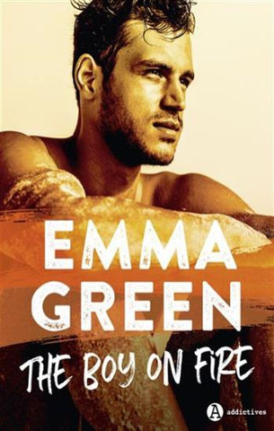 GREEN, Emma: The boy on fire