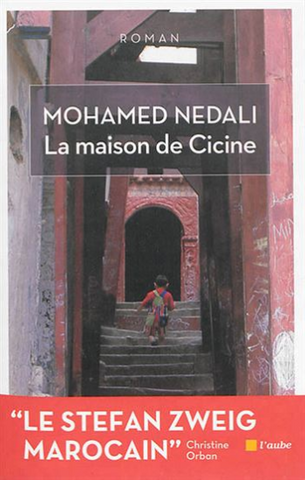 NEDALI, Mohamed: La maison de Cicine