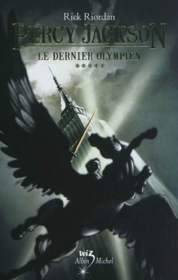 RIORDAN, Rick: Percy Jackson Tome 5 : Le dernier olympien