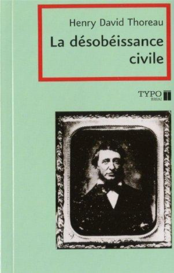 THOREAU, Henry David: La désobéissance civile