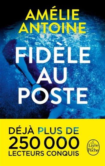 ANTOINE, Amélie: Fidèle au poste