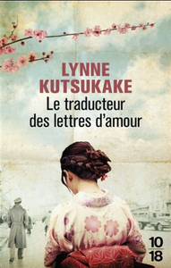 KUTSUKAKE, Lynne: Le traducteur des lettre d'amour