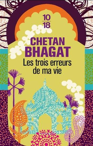 BHAGAT, Chetan: Les trois erreurs de ma vie