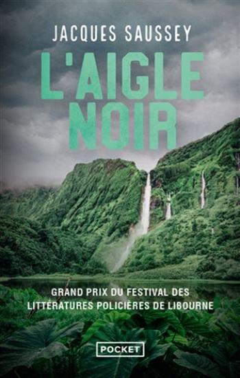 SAUSSEY, Jacques: L'aigle noir