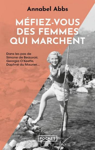 ABBS, Annabel: Méfiez-vous des femmes qui marchent