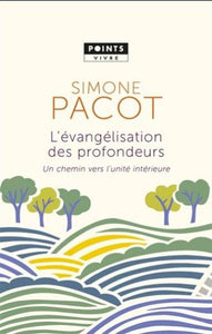 PACOT, Simone: L'évangélisation des profondeurs