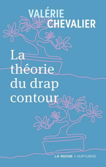 CHEVALIER, Valérie: La théorie du drap contour