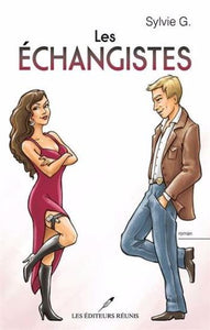 G., Sylvie: Les échangistes