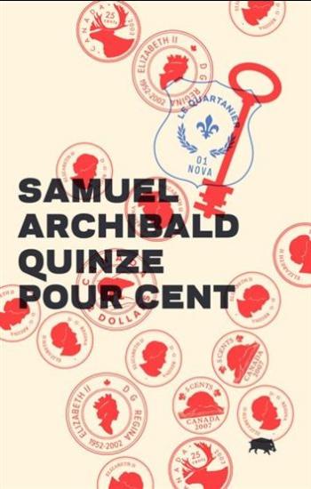 ARCHIBALD, Samuel: Quinze pour cent