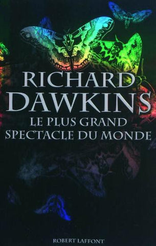 DAWKINS, Richard: Le plus grand spectacle du monde