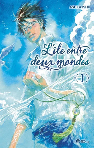 ISHII, Asuka: L'île entre deux mondes  Tome 1