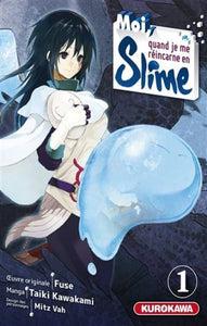 FUSE; KAWAKAMI, Taiki: Moi, quand je me réincarne en Slime  Tome 1