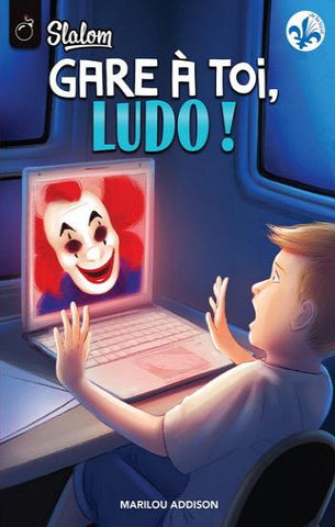 ADDISON, Marilou: Gare à toi, Ludo !