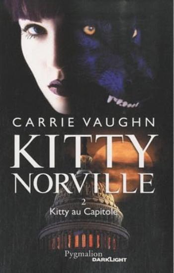 VAUGHN, Carrie: Kitty Norville (3 volumes)