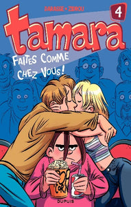 DARASSE; ZIDROU: Tamara Tome 4 : Faites comme chez vous !