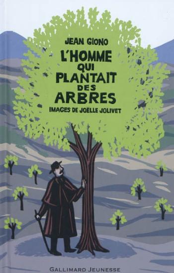 GIONO, Jean: L'homme qui plantait des arbres