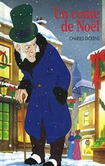 DICKENS, Charles: Un conte de Noël