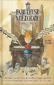 COLLECTIF: La fabuleuse mélodie de Frédéric Petitpin (CD inclus)