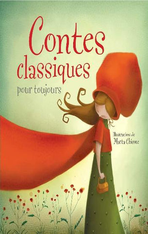 SAINT-MARTIN, Lori: Contes classiques pour toujours