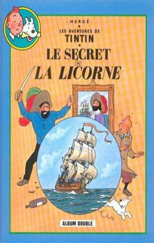 HERGÉ: Les aventures de Tintin  : Le secret de la licorne - Le trésor de Rackham le Rouge (Album double)