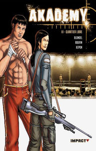 BLONDEL, Julien: Akademy  Tome 3 : Quartier libre