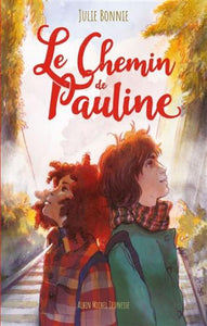 BONNIE, Julie: Le chemin de Pauline