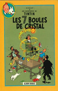 HERGÉ: Les aventures de Tintin    Les 7 boules de cristal - Le temple du soleil (Album double)