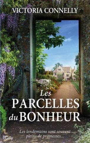 CONNELLY, Victoria: Les parcelles du Bonheur