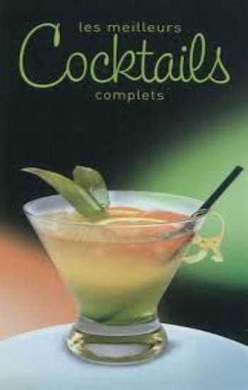 COLLECTIF: Les meilleurs cocktails complets