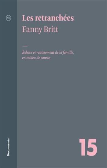 BRITT, Fanny: Les retranchées