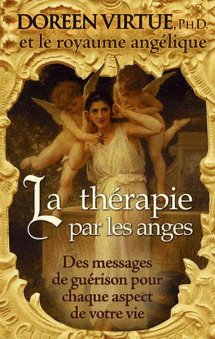 VIRTUE, Doreen: La thérapie par les anges