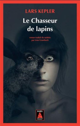 KEPLER, Lars: Le chasseur de lapins