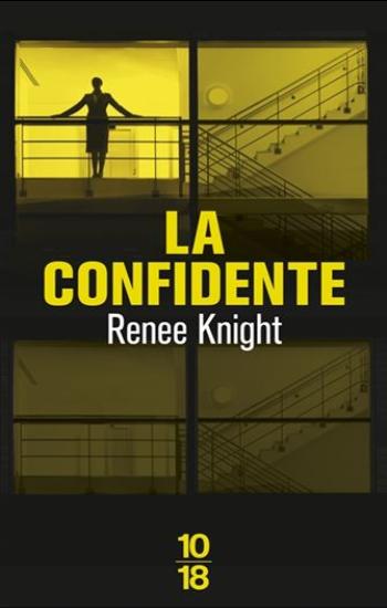 KNIGHT, Renee: La confidente