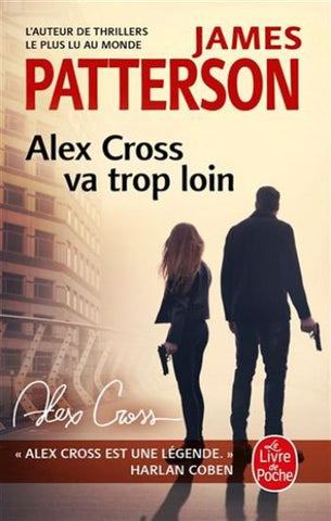 PATTERSON, James: Alex Cross va trop loin