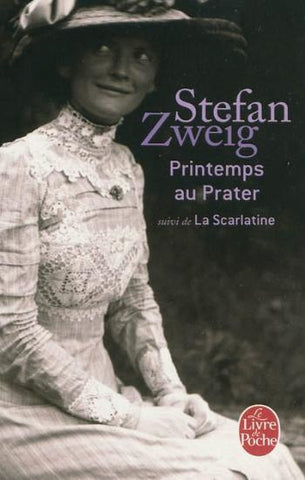 ZWEIG, Stefan: Printemps au Prater suivi de La scarlatine