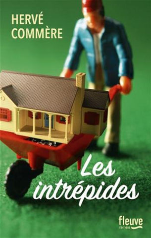 COMMÈRE, Hervé: Les intrépides