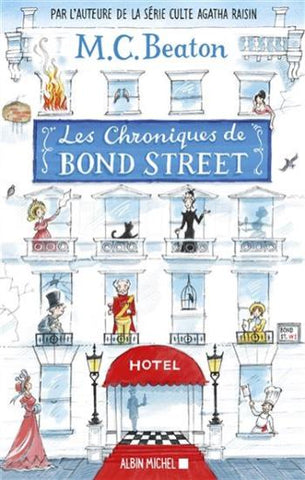 BEATON, M.C.: Les chroniques de Bond Street