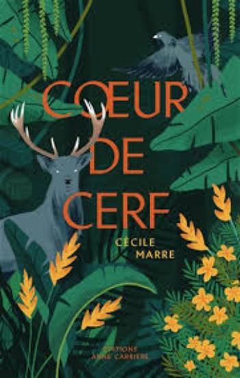 MARRE, Cécile: Coeur de cerf